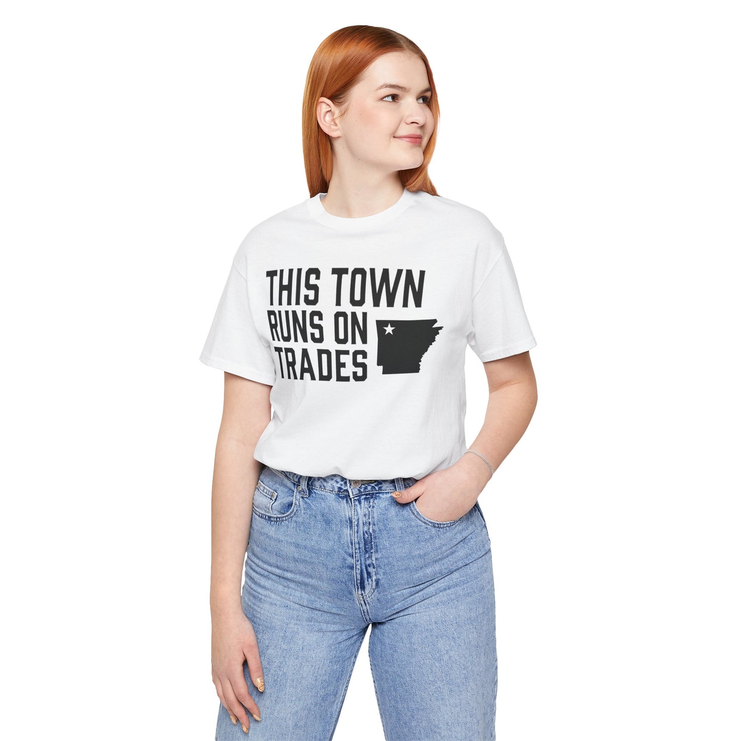 THIS TOWN RUNS ON TRADES T-Shirt | Contractors in Northwest Arkansas | Blue Collar Tradeswear