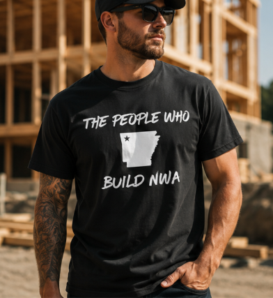 THE PEOPLE WHO BUILD NWA T-Shirt | Contractors in Northwest Arkansas | Blue Collar Tradeswear