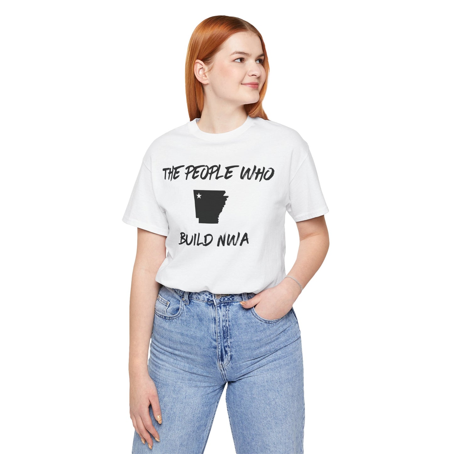 THE PEOPLE WHO BUILD NWA WHITE T-Shirt | Contractors in Northwest Arkansas | Blue Collar Tradeswear