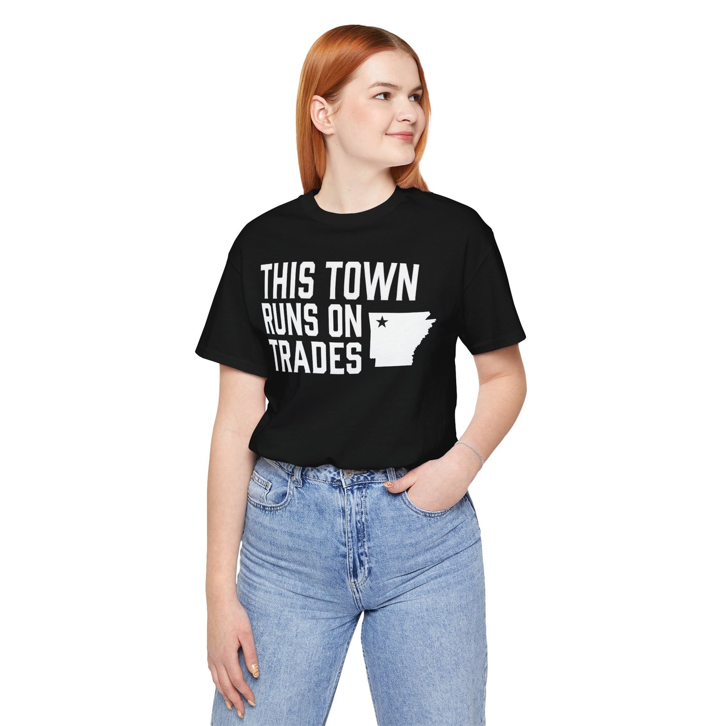 THIS TOWN RUNS ON TRADES T-Shirt | Contractors in Northwest Arkansas | Blue Collar Tradeswear